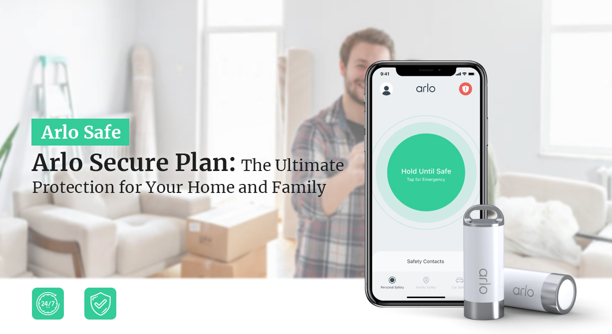 Everything You Need to Know About Arlo Safe